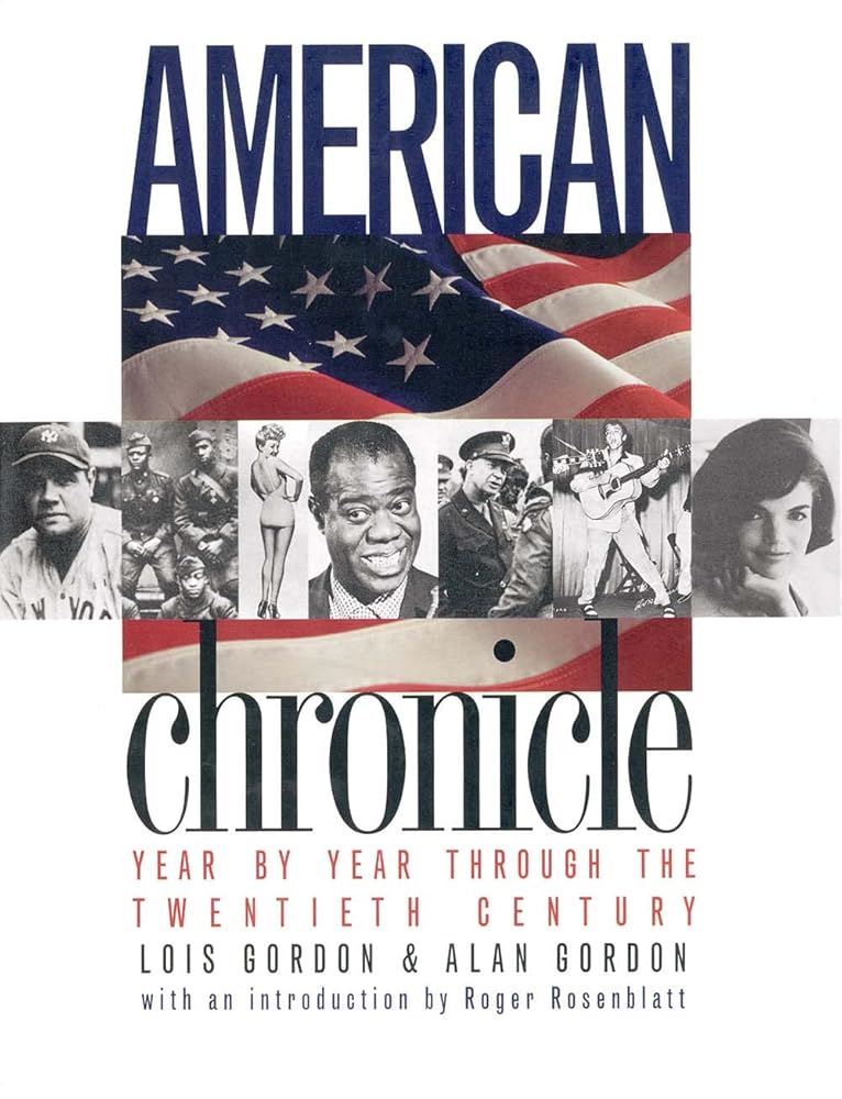 American Chronicle: Year by Year Through the Twentieth Century cover image